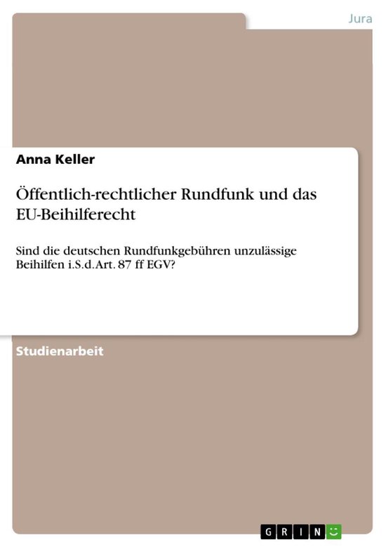 Öffentlich-rechtlicher Rundfunk und das EU-Beihilferecht - cover