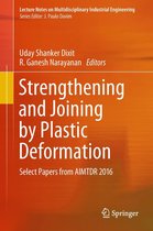 Lecture Notes on Multidisciplinary Industrial Engineering - Strengthening and Joining by Plastic Deformation