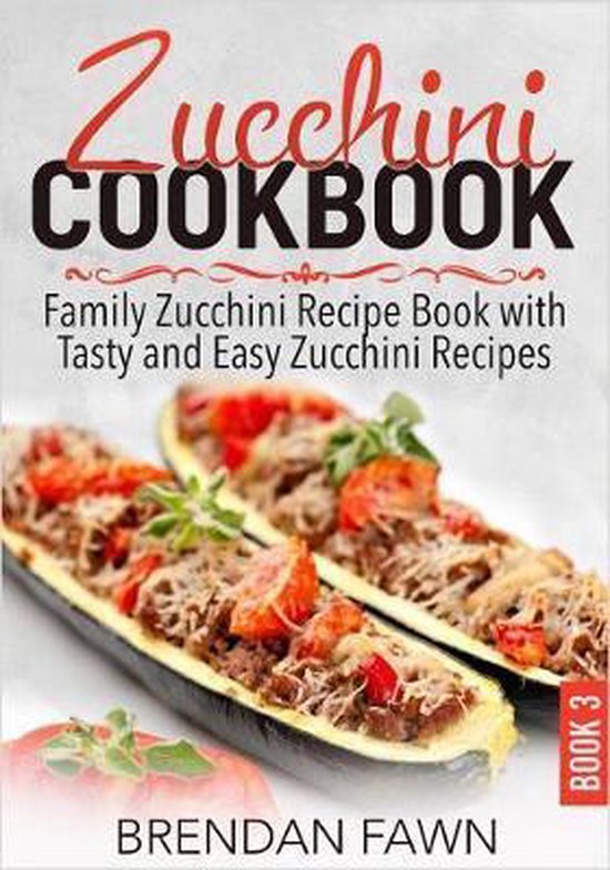 Zucchini Tastes- Zucchini Cookbook - cover
