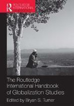 Routledge International Handbooks - The Routledge International Handbook of Globalization Studies