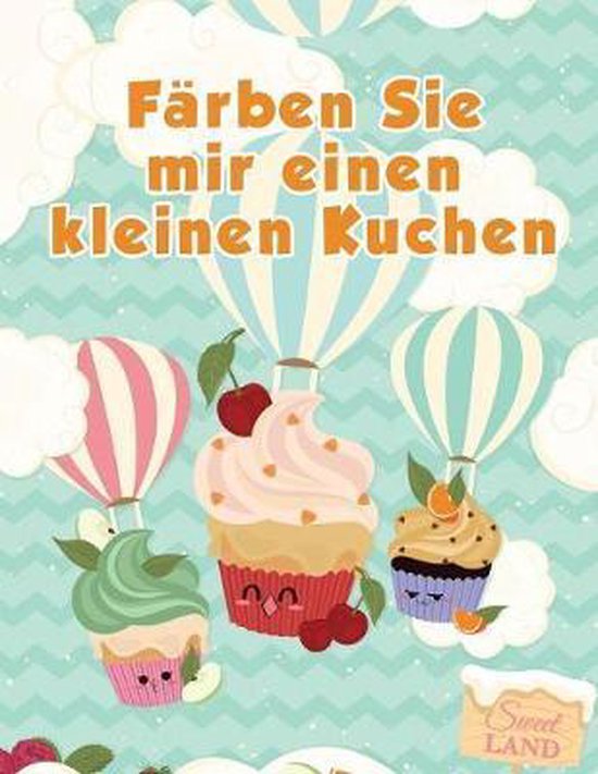 Färben Sie mir einen kleinen Kuchen - cover