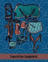 Equestrian Equipment