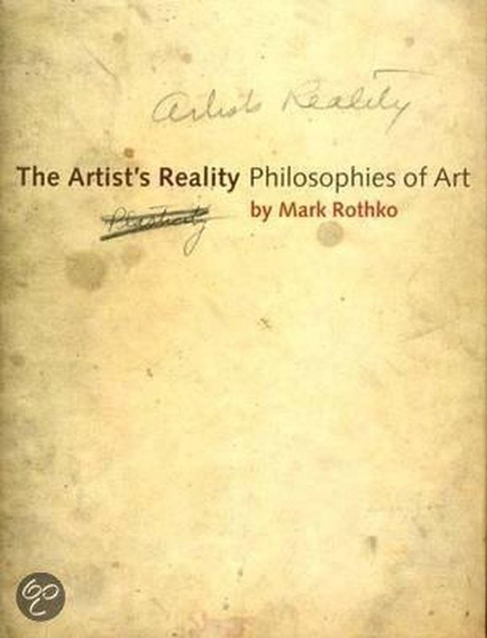 De kaft van het boek 'The Artist's Reality Philosophies of Art' door Mark Rothko, met verouderde, beige getinte stof en tekst in zwart en rood.