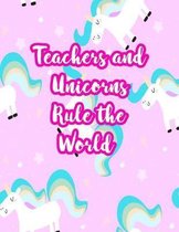 Teachers and Unicorns Rule the World
