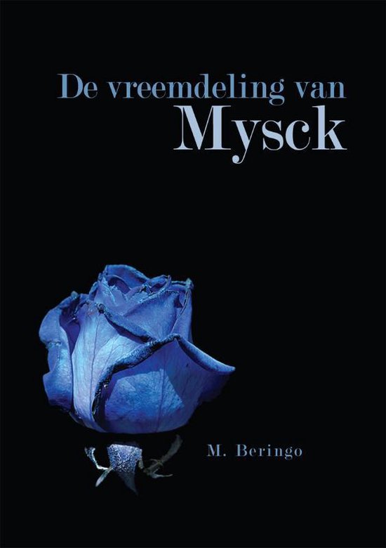 Cover van het boek 'De vreemdeling van Mysck' van M. Beringo