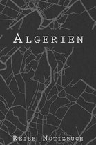 Algerien Reise Notizbuch