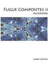 Fugue Composites II