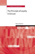 Oxford Studies in European Law - The Principle of Loyalty in EU Law