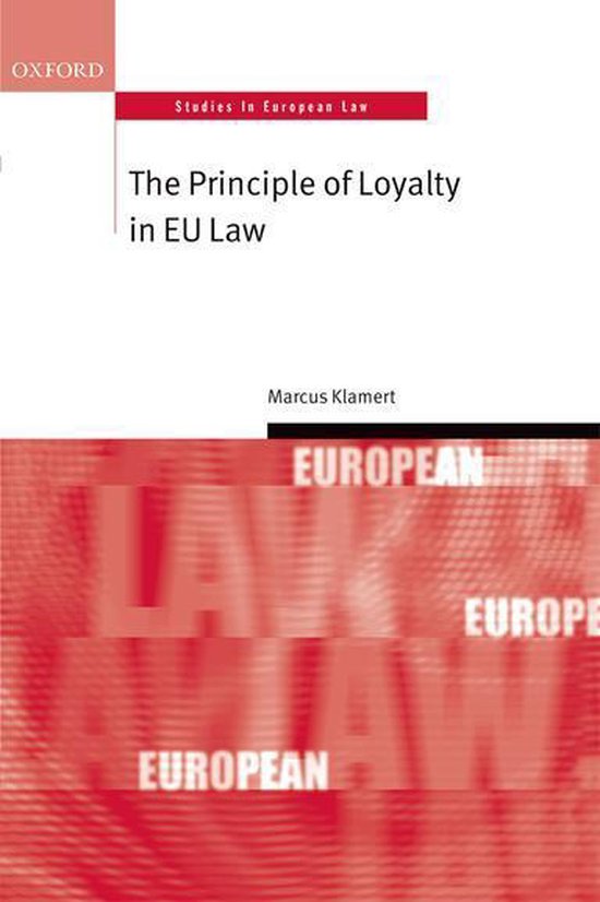 Oxford Studies in European Law - The Principle of Loyalty in ... - cover