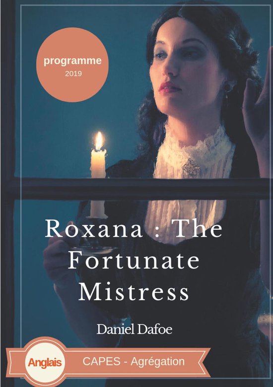 CAPES Agrégation Anglais series 1 - Roxana : The Fortunate  ... - cover