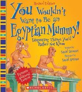 You Wouldn't Want to Be an Egyptian Mummy!