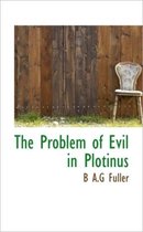 The Problem of Evil in Plotinus