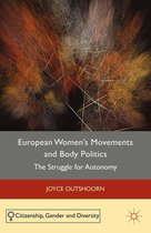 Citizenship, Gender and Diversity - European Women's Movements and Body Politics