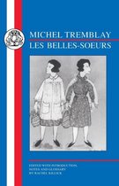 Michel Tremblay - Les Belles-soeurs