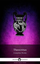 Delphi Ancient Classics 69 - Delphi Complete Works of Theocritus (Illustrated)