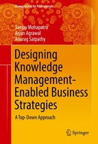 Management for Professionals - Designing Knowledge Management-Enabled Business Strategies