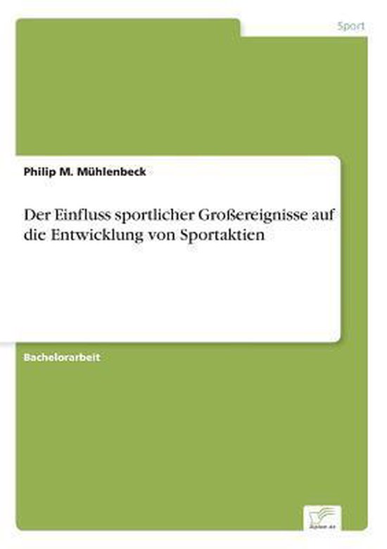 Der Einfluss sportlicher Großereignisse auf die Entwicklung von Sportaktien