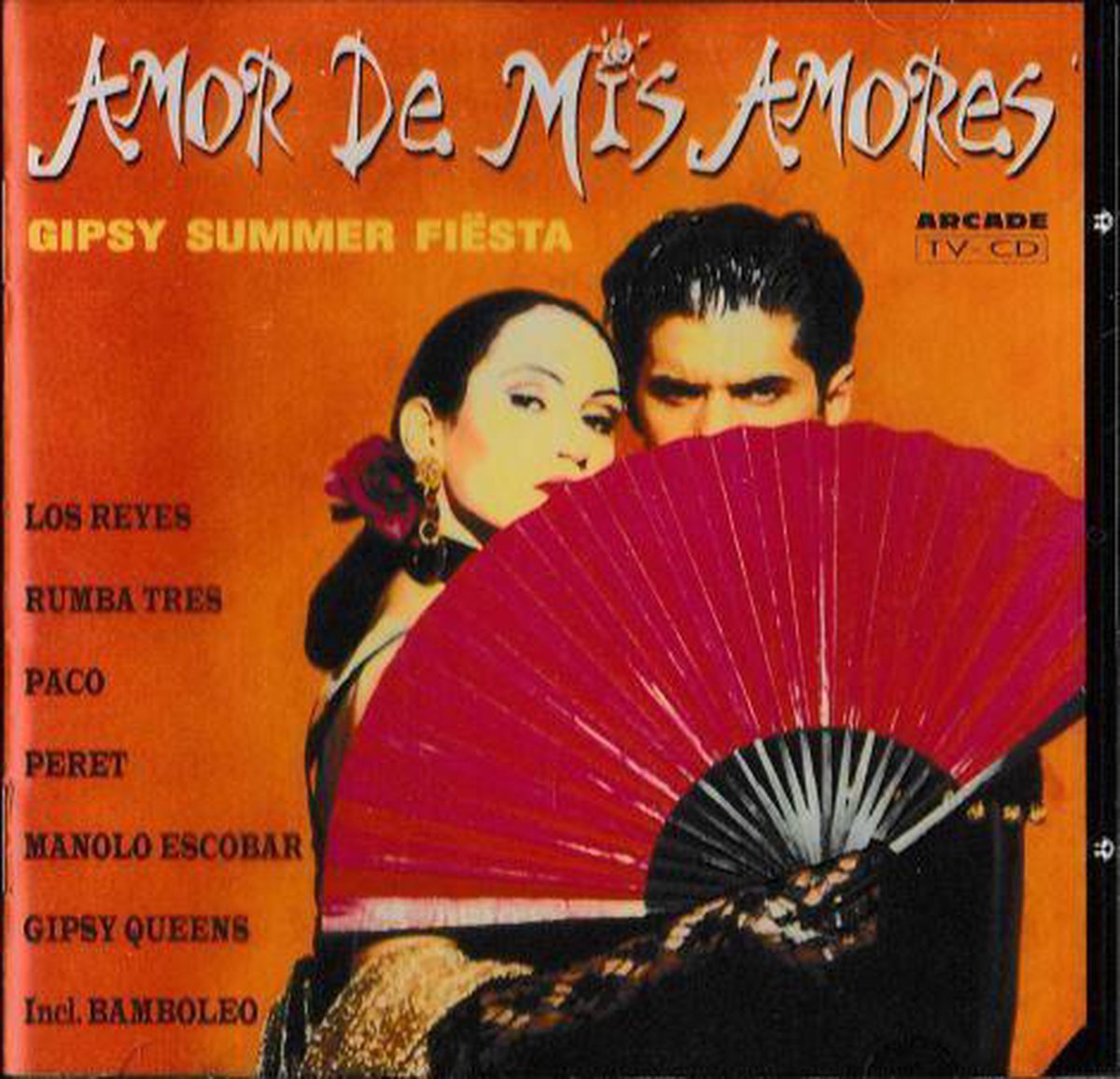 Amor de mis amores - Paco, Rumba Tres, Peret, Los Reyes, Gitano Boys