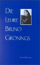 Die Lehre Bruno Gr�nings