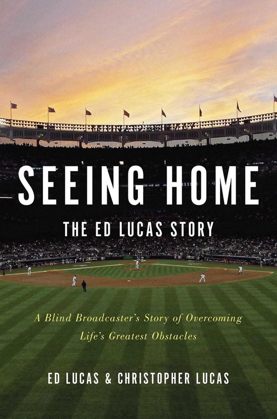 Seeing Home: The Ed Lucas Story - cover