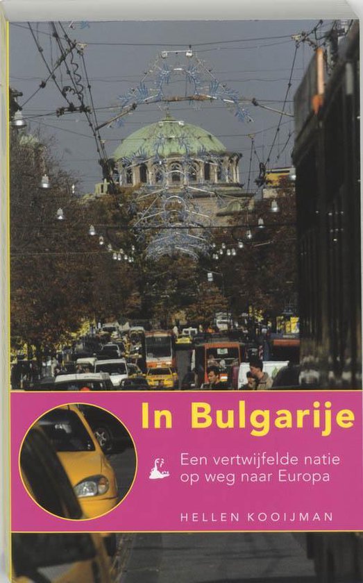 Cover van het boek 'In Bulgarije' van Hellen Kooijman