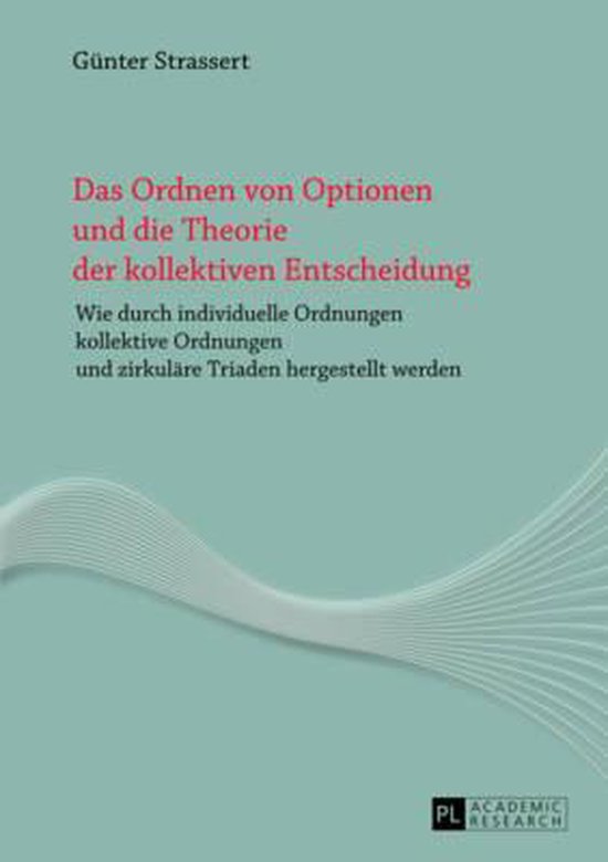 Das Ordnen von Optionen und die Theorie der kollektiven Ents ... - cover