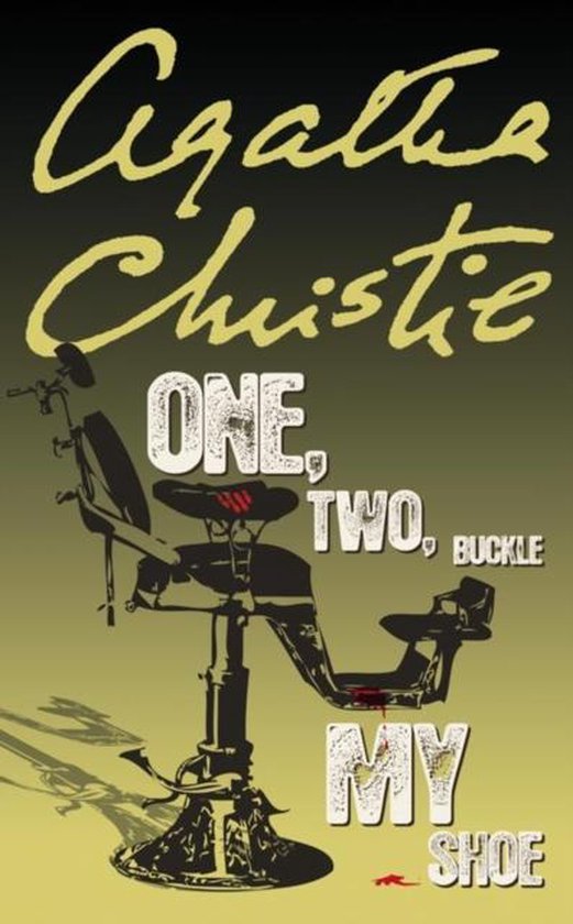 Boekomslag met 'Agatha Christie ONE, TWO, BUCKLE MY SHOE' en een tandartsstoel.