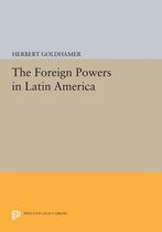 The Foreign Powers in Latin America