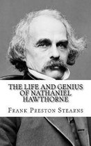 The Life and Genius of Nathaniel Hawthorne