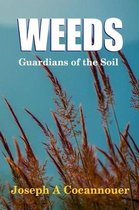 Weeds - Guardian of the Soil