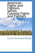 American Fights and Fighters Series