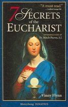 Seven Secrets Of The Eucharist