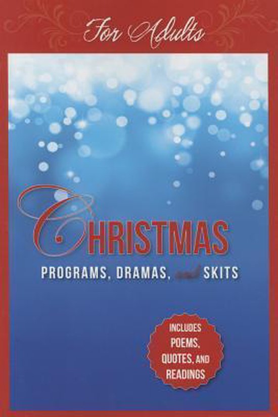 Christmas Programs, Dramas and Skits for Adults, Paul Shepherd
