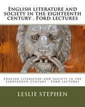 English literature and society in the eighteenth century . Ford lectures