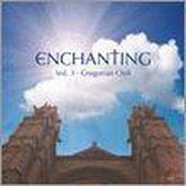 Enchanting, Vol. 3: Gregorian Chill