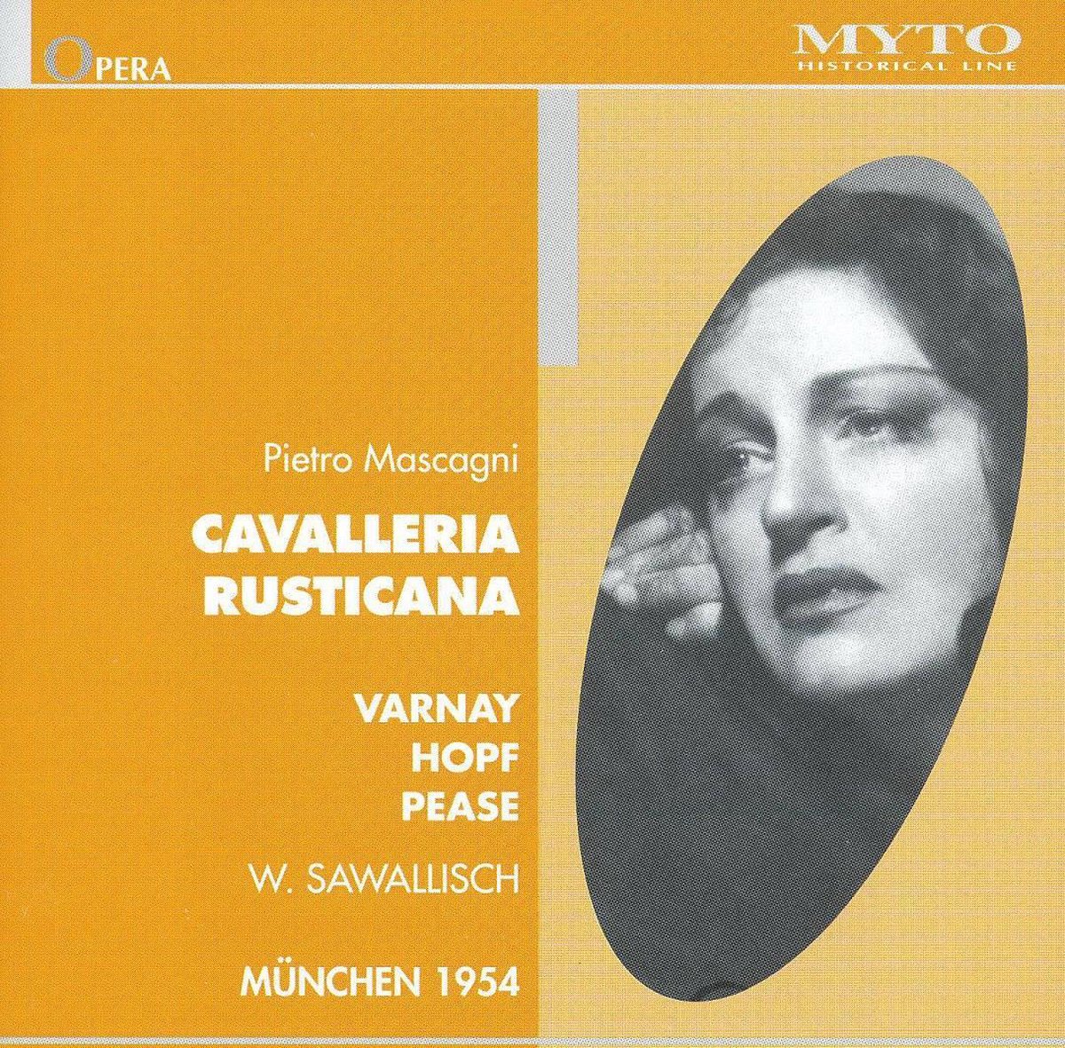 Cavalleria Rusticana (Sawallisch, Varnay, Hopf)