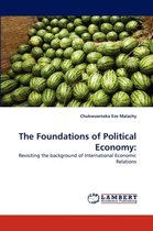 The Foundations of Political Economy