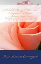 A Bible Study of Proverbs Chapter 11--Book 8