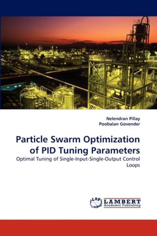 Particle Swarm Optimization of Pid Tuning Parameters | 9783838341323 ...