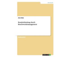 Kundenbindung durch Beschwerdemanagement