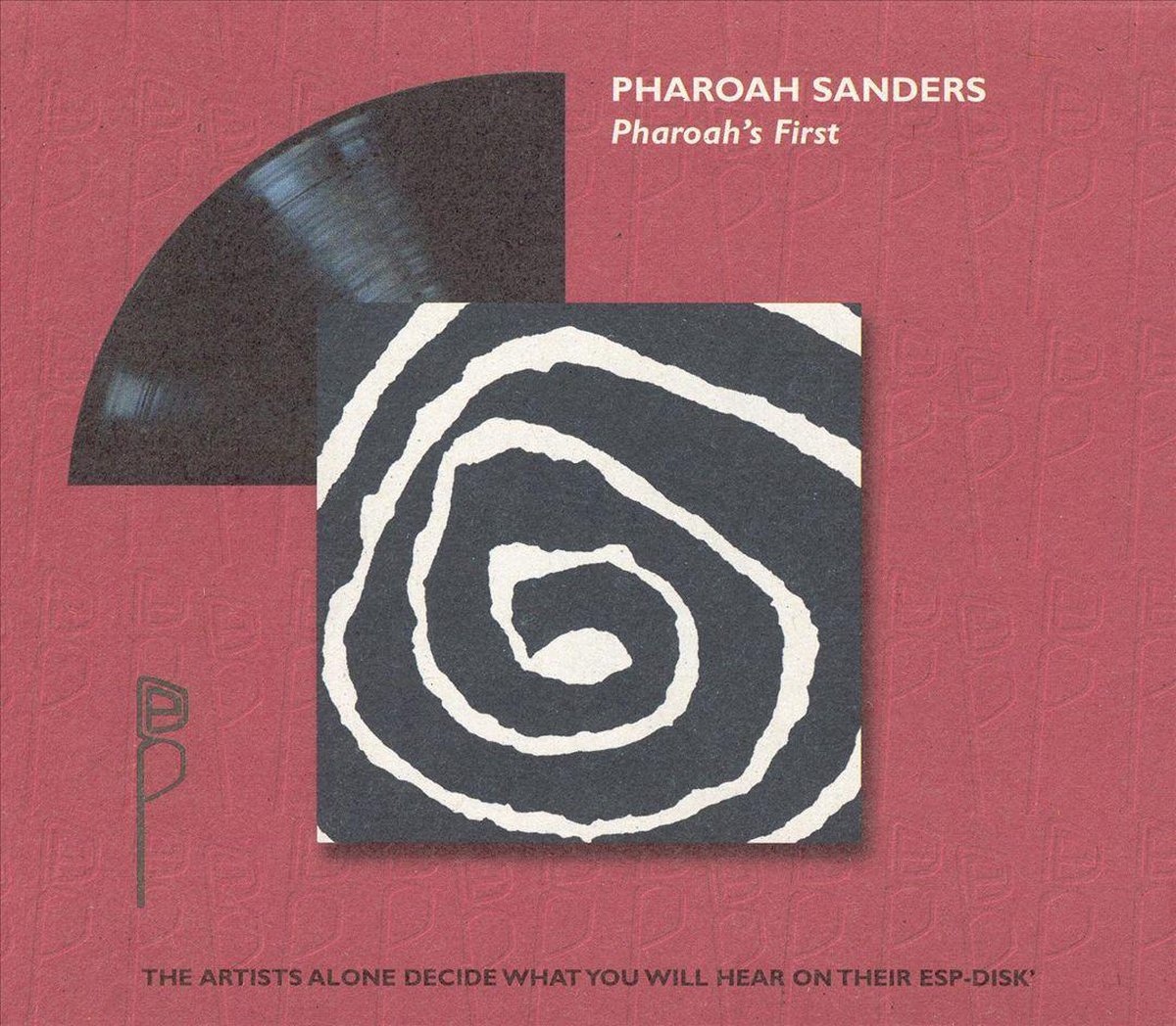 Pharoah's First - Pharaoh Sanders
