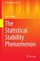 Mathematical Engineering - The Statistical Stability Phenomenon