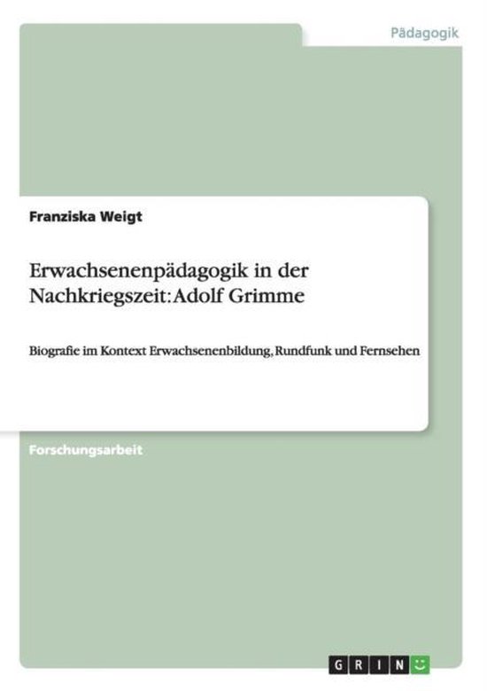 Erwachsenenpadagogik in der Nachkriegszeit: Adolf Grimme - cover