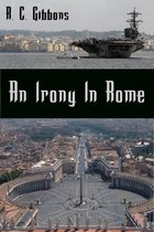 An Irony In Rome