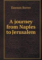 A journey from Naples to Jerusalem