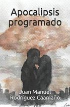 Apocalipsis programado