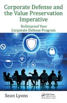 Security, Audit and Leadership Series - Corporate Defense and the Value Preservation Imperative