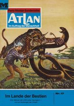 Atlan classics 17 - Atlan 17: Im Land der Bestien