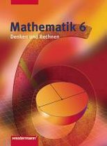 Mathematik Denken und Rechnen 6. Zum Kerncurriculum. Niedersachsen