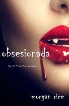 Diario de un Vampiro 12 - Obsesionada